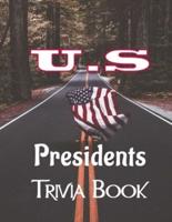 U.S Presidents Trivia Book