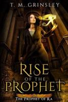 Rise of the Prophet