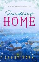 Finding Home: A Lake Thomas Romance