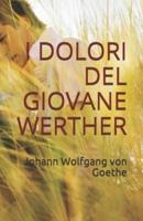 I Dolori Del Giovane Werther