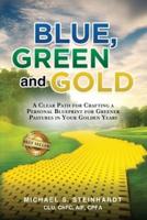 Blue, Green and Gold