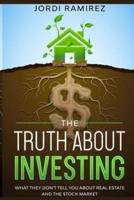 The Truth About Investing