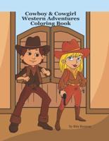 Cowboy & Cowgirl Western Adventures