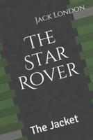 The Star Rover The Jacket