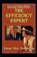 THE EFFICIENCY EXPERT Illustrated