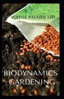 Biodynamics Gardening