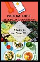 Noom Diet Meal Plan & Cookbook