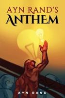 Ayn Rand's Anthem (An Illustrated Novel)