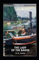 The Lady of the Barge Annotated