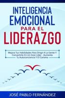 Inteligencia Emocional Para El Liderazgo