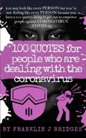 100 Quotes for People Who Are Dealing With the Coronavirus