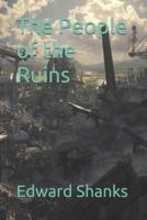 The People of the Ruins