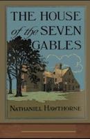 The House of the Seven Gables Illustrated