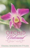 Orchid Unbound