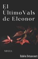 El Último Vals De Eleonor