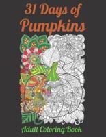 31 Days of Pumpkins - Adult Coloring Book