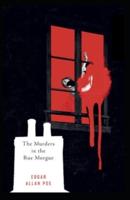 The Murders in the Rue Morgue Illustrated