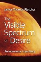 The Visible Spectrum of Desire: An Interstellar Love Story