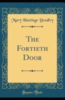 The Fortieth Door Illustrated