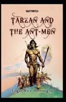 Tarzan and the Ant-Men Illustrated