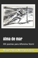 Alma de mar: XXI poemas para Alfonsina Storni