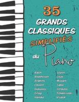 35 Grands Classiques Simplifiés Du Piano