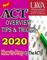 The ACT Overview 2020