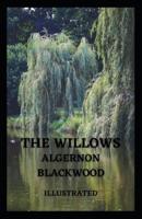The Willows Illustrated