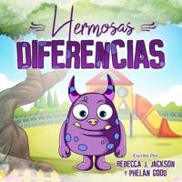 Hermosas Diferencias: Linda Historia Infantil en Español sobre Racismo y Diversidad para Ayudar a Enseñar a sus Hijos Igualdad y Bondad. (Libros de Cuentos Infantiles Ilustrados para Niños)