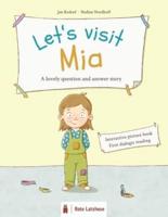 Let's Visit Mia - A Lovely Question and Answer Story