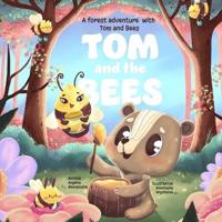 Tom and the Bees