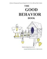 The Good Behavior Book