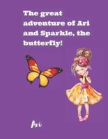 The Great Escape of Ari and Sparkle, the Butterfly