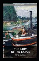 The Lady of the Barge Annotated