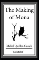 The Making of Mona Annotated