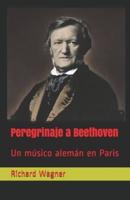 Peregrinaje a Beethoven
