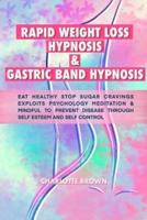 Rapid Weight Loss Hypnosis & Gastric Band Hypnosis