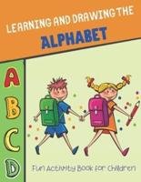 Learning and Drawing the Alphabet