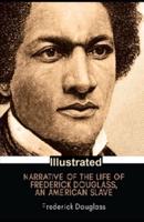 Narrative of the Life of Frederick Douglas Illustrated