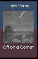 Off on a Comet Illustrated