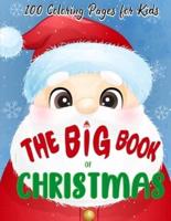 The Big Book of Christmas Coloring Pages for Kids