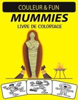 Mummies Livre De Coloriage