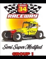 34 Raceway Semi Supers Group One