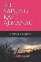 The Sapling Raft Almanac