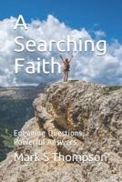 A Searching Faith