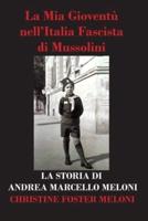 La Gioventù nell'Italia Fascista Di Mussolini