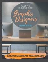 Passive Income For Graphic Designers - Workbook