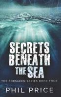 Secrets Beneath The Sea