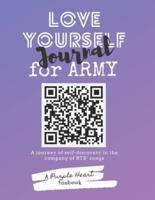 Love Yourself Journal for ARMY