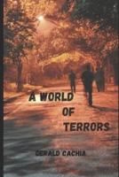 A World of Terrors